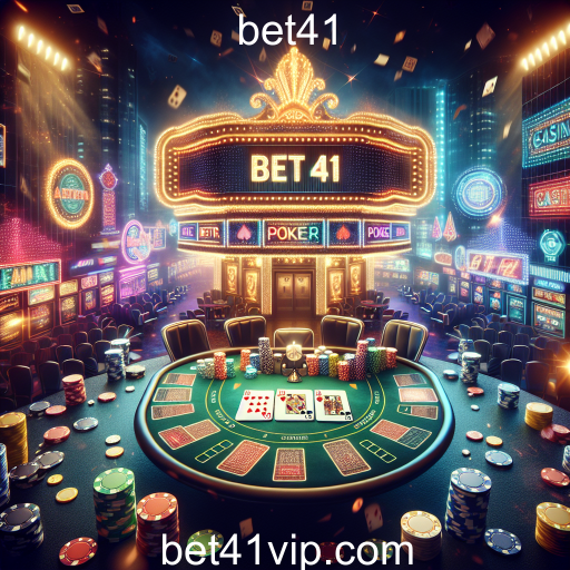 Atrações do Poker no Bet41: Habilidade, Estratégia e Emoção